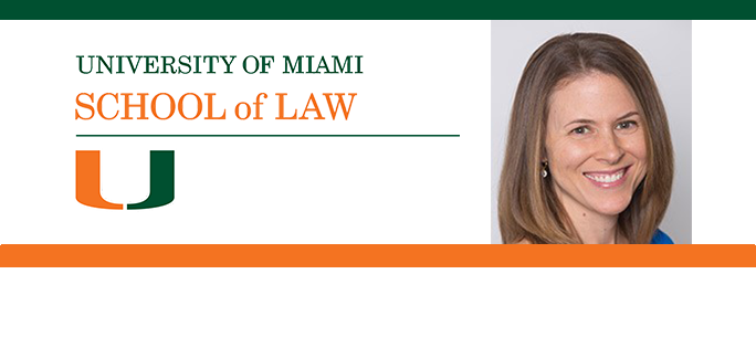 Class Notes, University of Miami School of Law
